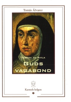 Guds vagabond – Teresa av Avila